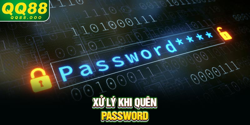 Xử lý khi quên password